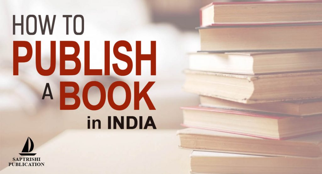 how-to-publish-a-book-in-india-Saptrishi-Publication