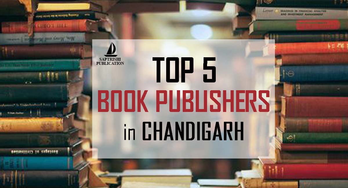 Top 5 Book Publishers in Chandigarh