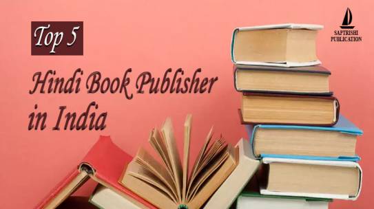 Top 5 Hindi Book Publishers In India