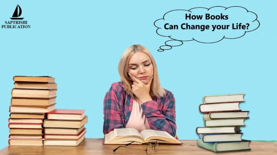 How Can Books Change Your Life?