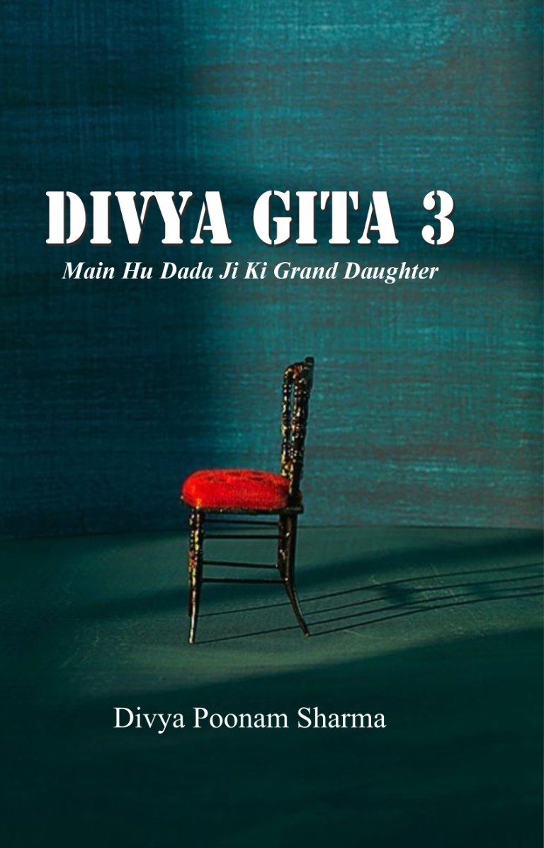 DIVYA GITA 3: Main Hu Dada Ji Ki Grand Daughter